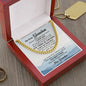 My Dear Grandson ~ Cuban Link Chain - Always remember how much I love you!