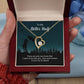 To My Better half - there are only two times that i want Forever Love Necklace