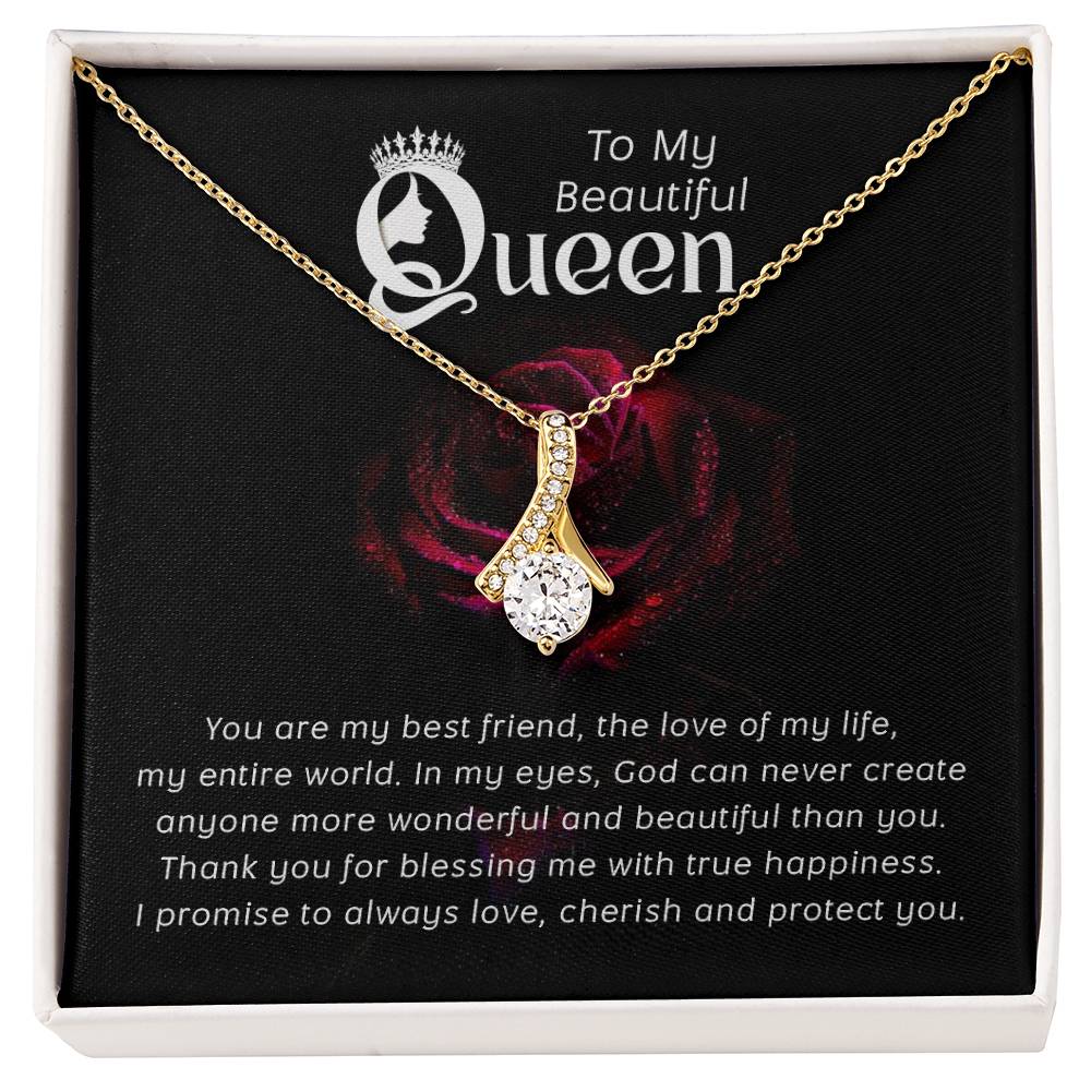 To my Queen ~  Alluring Beauty Necklace - Perfect gift for her, wife, girlfriend