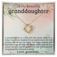To My Granddaughter ~ Love Knot Necklace