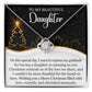 To my Daughter on Christmas~ I love you so much ~ Love Knot Necklace