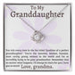 To My Granddaughter ~ Love Knot Necklace