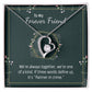To my forever friend - We're always together Forever Love Necklace