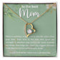 To the BEST Mom~ Perfect daughter mother gift ~ Give her the gift that shows just how much she means to you!  necklace
